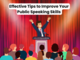 Suggerimenti Efficaci per Migliorare le Tue Abilità di Public Speaking