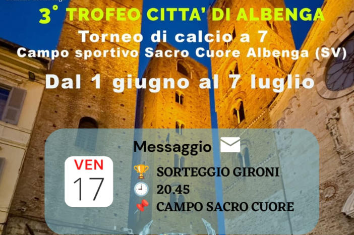 Calcio, Tornei Estivi. Primo atto per il Terzo Trofeo Città di Albenga, venerdì 17 maggio il sorteggio dei gironi