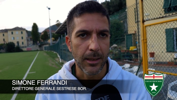 Calcio, Sestrese. La determinazione paga per il dg Ferrandi: &quot;Serviva una svolta, la gara del Borel per noi era una finale&quot; (VIDEO)